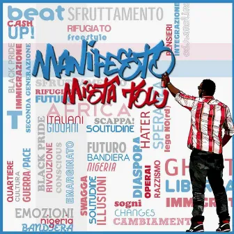 Manifesto by Mista Tolu