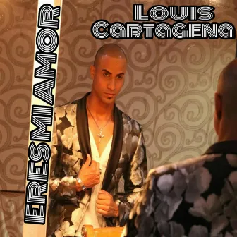 Eres Mi Amor by Louix Cartagena