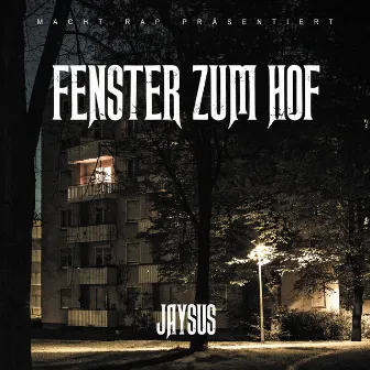 Fenster zum Hof by Jaysus