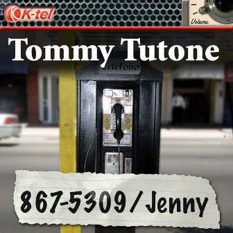 867-5309 / Jenny (Rerecorded) by Tommy Tutone