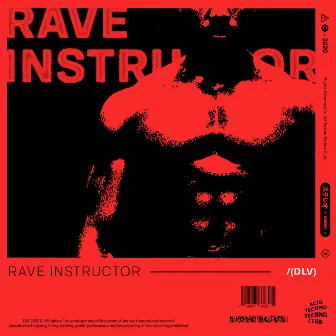 Rave Instructor by DLV