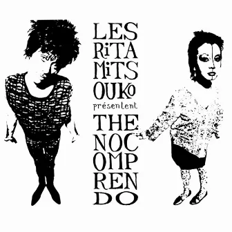 The No Comprendo by Les Rita Mitsouko