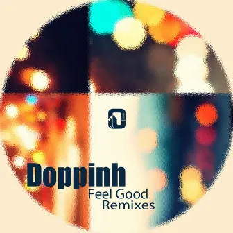 Feel Good Remixes by Doppinh