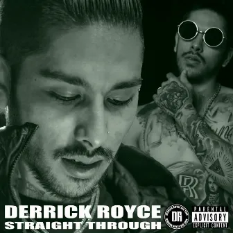 Straight Through by Derrick Royce