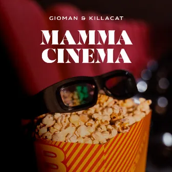 Mamma Cinema by Gioman