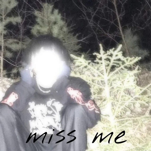 Miss Me