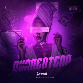 Quarentena by 1LINHA CLASSIC