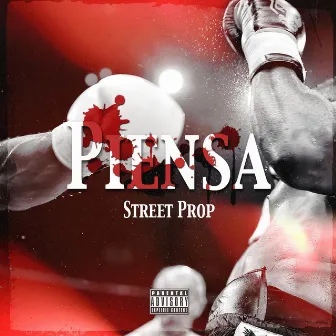 Piensa by Street Prop