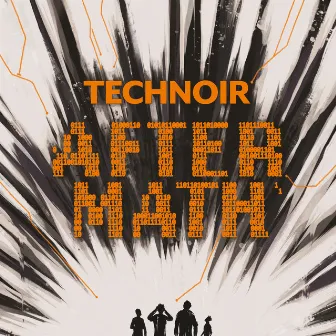 AFTER MATH by TECHNOIR