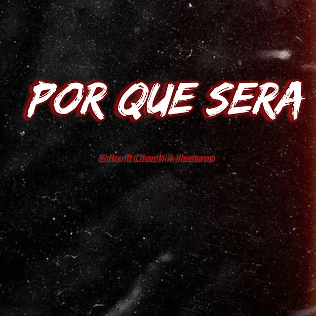 Por Que Sera