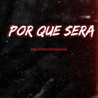 Por Que Sera by Unknown Artist