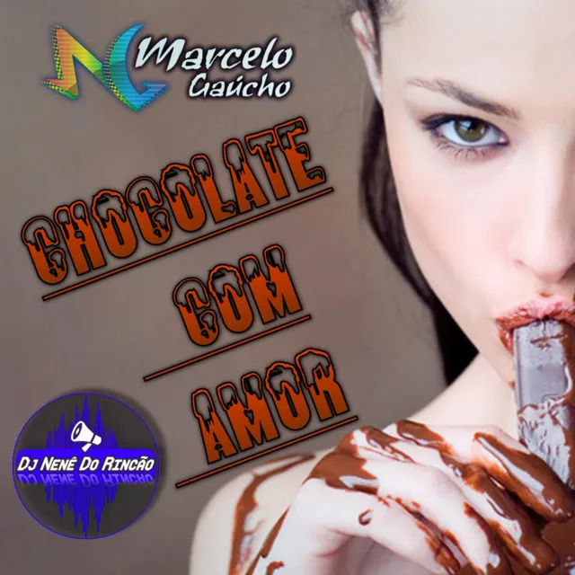 Chocolate Com Amor (Radio Edit)