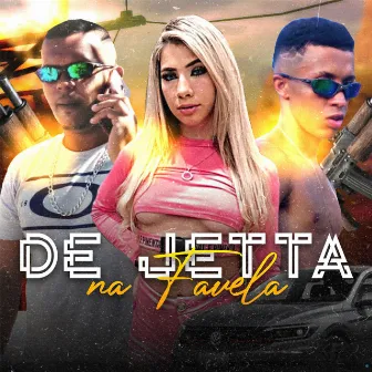 De Jetta na Favela by Mc Vk