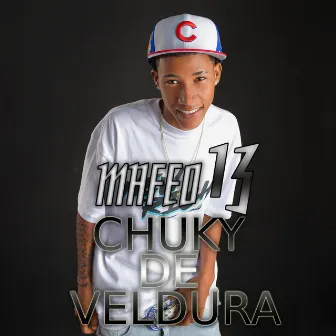 Chuky De Veldura by Mafeo 13