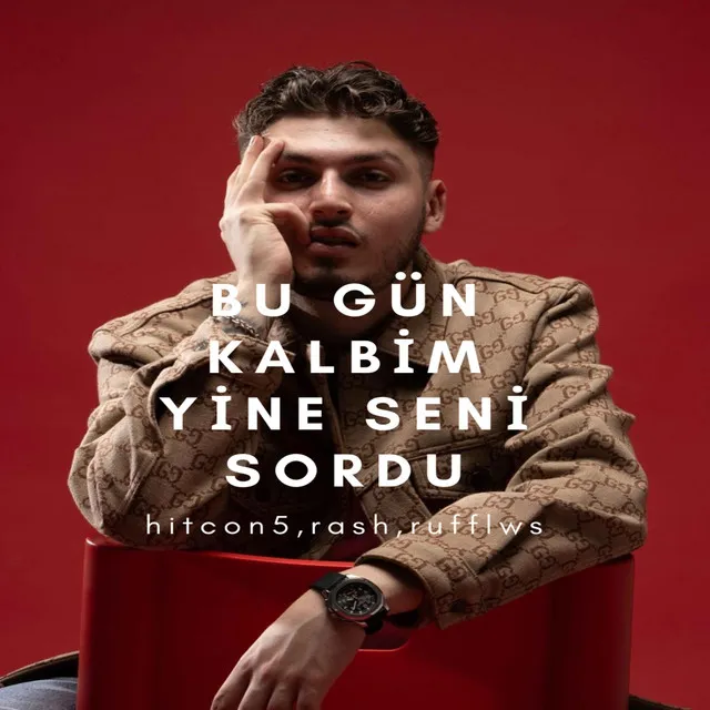 Bu Gün Kalbim Yine Seni Sordu