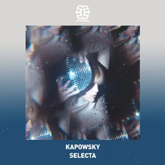 Selecta by Kapowsky