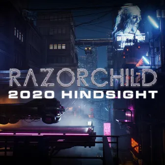 2020 Hindsight by Razorchild