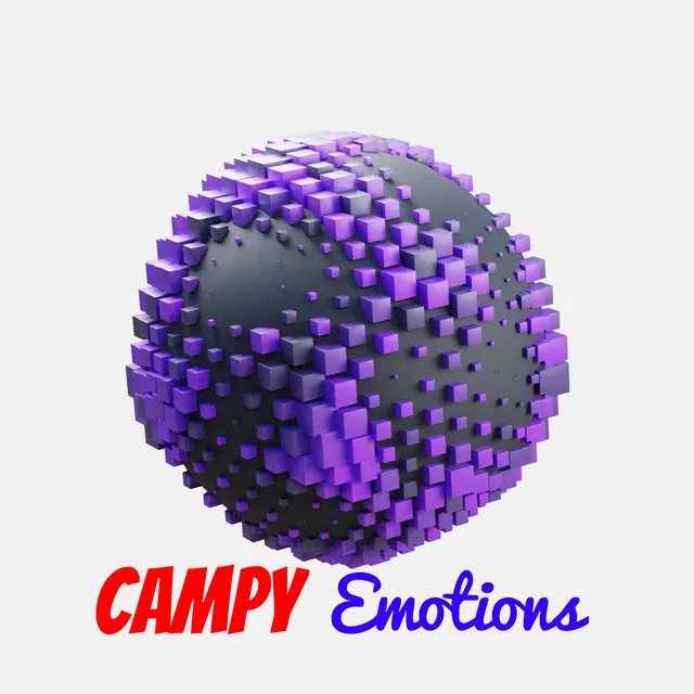 Campy Emotions