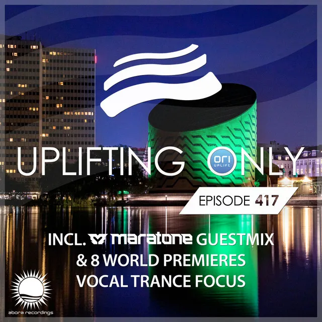 Uplifting Only [UpOnly 417] - Intro