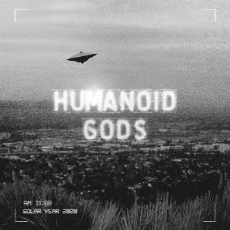 Humanoid Gods (Original Mix) by Humanoid Gods