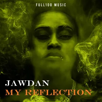 My Reflection by Jawdan