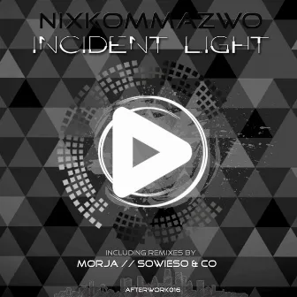 Incident Light by NIXKOMMAZWO