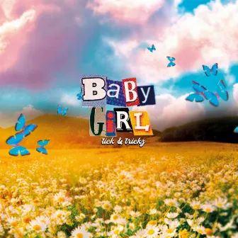 Baby Girl by TrickZ