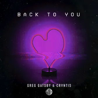 Back to You by CRVNTIS