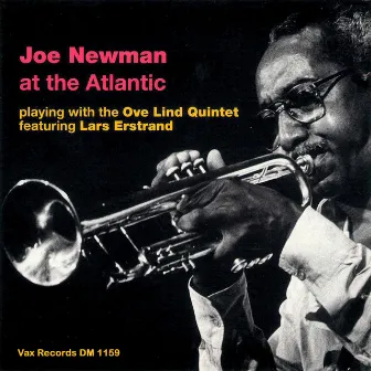 Joe Newman at the Atlantic [Live (Remastered 2021)] by Ove Lind