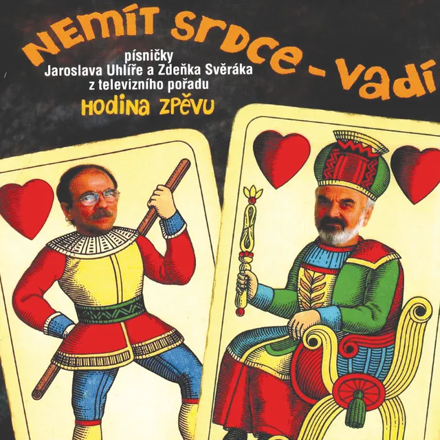 Nemit srdce - vadi