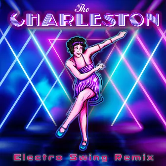 The Charleston (Electro Swing Remix) by Jaki Rose