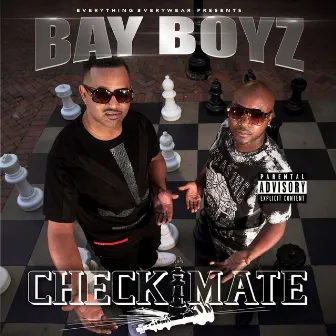 CheckMate by BAY BOYZ