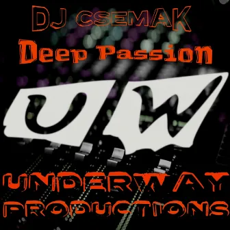 Deep Passion by Dj Csemak