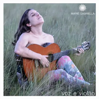 Voz e Violão by Marie Gabriella