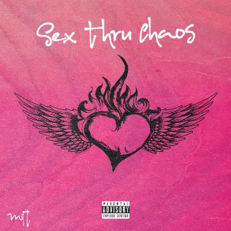 Sex Thru Chaos by Milt