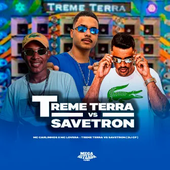 TREME TERRA VS SAVETRON by DJ CF