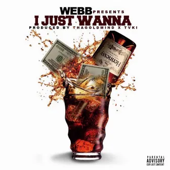 I Just Wanna by Trmg Webb