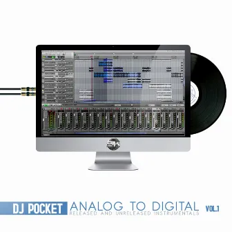 ANALOG TO DIGITAL, VOL. 1 by DJ Pocket