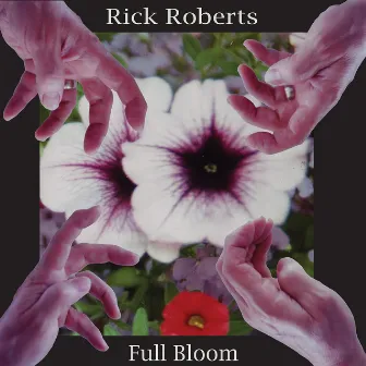 Full Bloom - EP by Rick Roberts