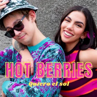 Quiero el Sol by Hot Berries