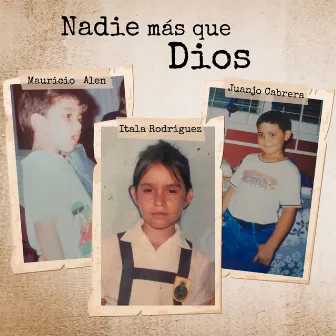 Nadie Más Que Dios by Itala & Juanjo