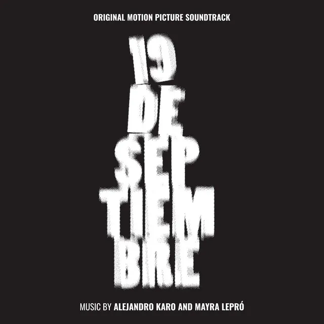 19 de Septiembre (Original Motion Picture Soundtrack)