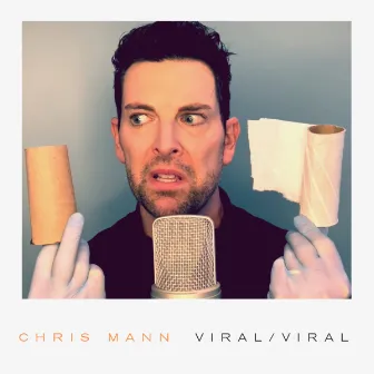 Viral/Viral, Vol. 1 by Chris Mann