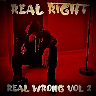 REAL WRONG VOL 2 by Real Right