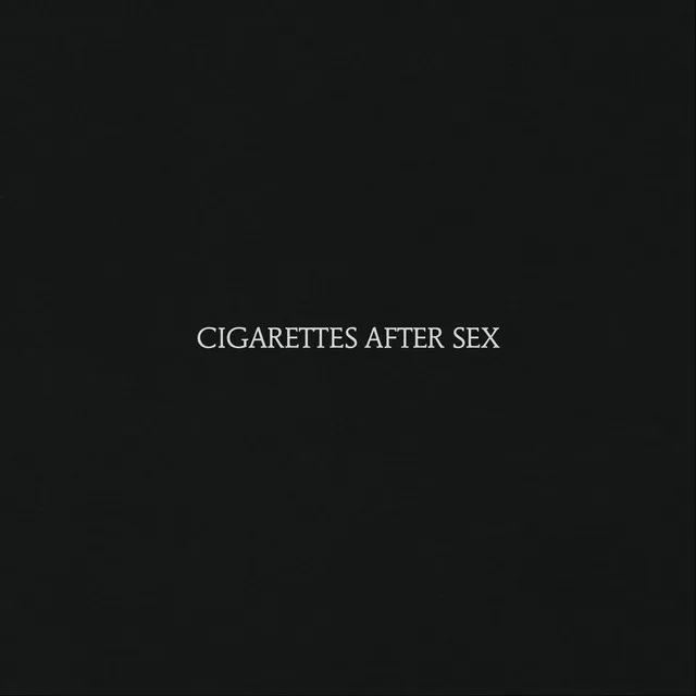 Cigarettes After Sex