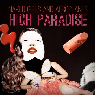 High Paradise by Naked Girls and Aeroplanes