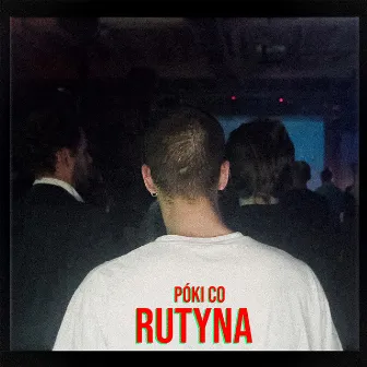 Póki Co Rutyna by Molehead