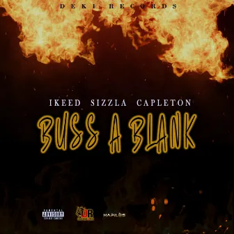 Buss a Blank by ikeed