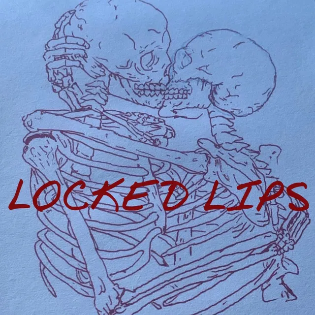 LOCKED LIPS