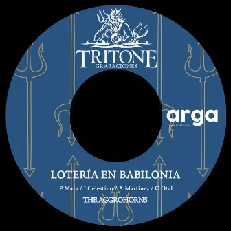 Lotería en Babilonia by Tritone Grabaciones